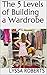 The 5 Levels of Building a Wardrobe