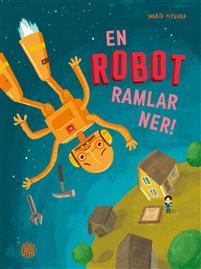 En robot ramlar ner!
