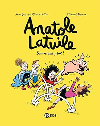 Sauve qui peut ! (Anatole Latuile #10)