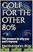 Golf for the other 80% by Jim Hartnett PGA