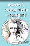 Un Estudio En Control Mental Inconsciente