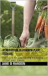 Introduction to common plant diseases: Easy course for understanding and beating common plant diseases (Protection for plants)
