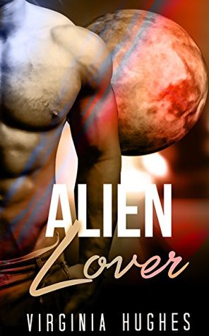 Alien Lover (Kindle Edition)