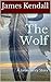 The Wolf: A James Grey Story
