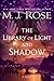 The Library of Light and Sh...