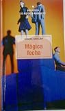Mágica fecha