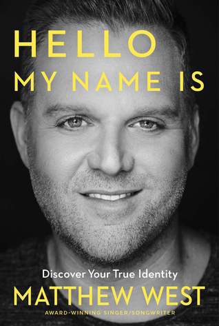 Hello, My Name Is: Discover Your True Identity (Paperback)