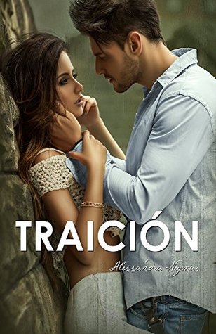 Portada de Traición, de Alessandra Neymar