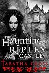 The Haunting of Ripley Castle