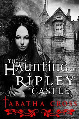 The Haunting of Ripley Castle (Kindle Edition)