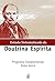 Estudo Sistematizado Da Doutrina Espírita: Programa Complementar Tomo Único
