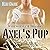 Axel's Pup (Werewolves & Dragons, #1)
