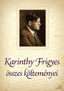 Karinthy Frigyes összes költeménye