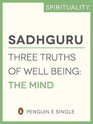 Three Truths of Well Being: The Mind (Penguin Petit)