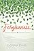 Forgiveness: Received From God, Extended to Others