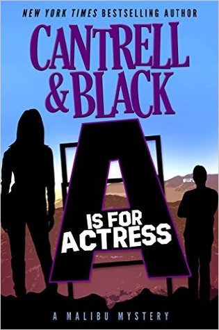 "A" is for Actress (Malibu Mystery, #1)