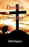 Heroes Never Fade (Maxilla Book 2)