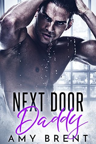 Next Door Daddy (Forbidden Love, #1)