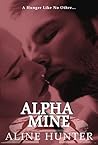 Alpha Mine by Aline Hunter