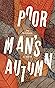 Poor Man's Autumn by Jay Gershwin