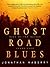 Ghost Road Blues (Pine Deep, #1)