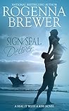 Sign, SEAL, Deliver by Rogenna Brewer