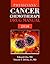 Physicians' Cancer Chemotherapy Drug Manual 2016 by Edward Chu