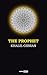 The Prophet by Kahlil Gibran