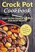 Crock Pot Cookbook: Easy Sl...