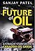 The Future of Oil: A Straug...