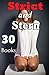 Strict and Stern... (30 Hot Naughty Stories of Historical and Science Fiction Poundings!)
