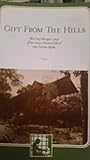 Gift From the Hills: Miss Lucy Morgan's Story of Her Unique Penland School