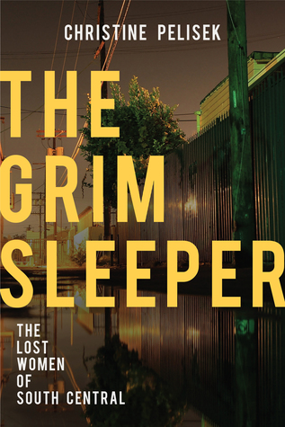 The Grim Sleeper: The Lost Women of South Central