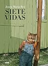 Siete vidas by Josep Maria Beà
