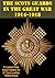 The Scots Guards in the Great War 1914-1918 [Illustrated Edition]