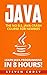 Java: The No B.S. Java Cras...