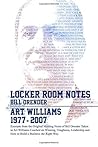 Locker Room Notes: Bill Orender's original meeting notes taken as Art Williams spoke on winning, toughness, leadership building a business