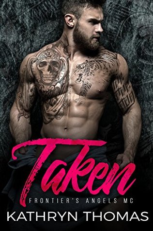 Taken (Frontier's Angels MC)