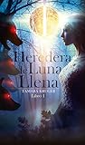 Heredera de luna llena by Tamara Kruger