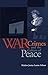 War Crimes and the Culture of Peace (Senator Keith Davey Lectures)