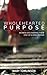 Wholehearted Purpose