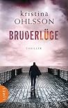 Bruderlüge by Kristina Ohlsson