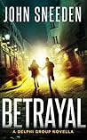 Betrayal (Delphi Group #3.5)