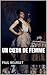 Un cœur de femme (French Edition)