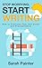 Stop Worrying; Start Writing by Sarah Painter