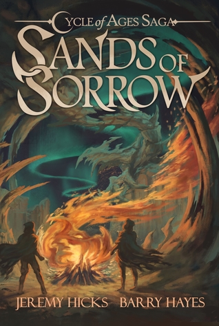 Sands of Sorrow (Cycle of Ages Saga #2)