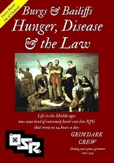 Burgs & Bailiffs: Hunger, Disease, & the Law