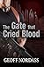 The Gate That Cried Blood