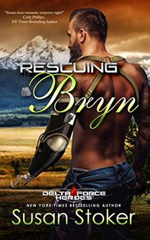 Rescuing Bryn (Delta Force Heroes, #6)