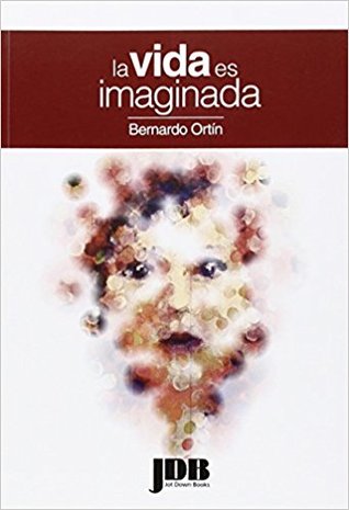 La vida es imaginada (Paperback)